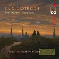 Oestreich: Horn Quartets and Horn Trios